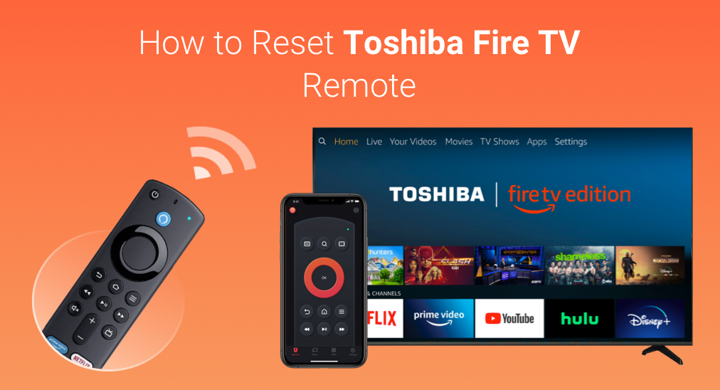 Reset Toshiba Fire TV Remote
