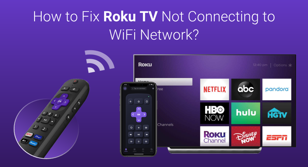 How to Fix Roku TV Not Connecting to WiFi