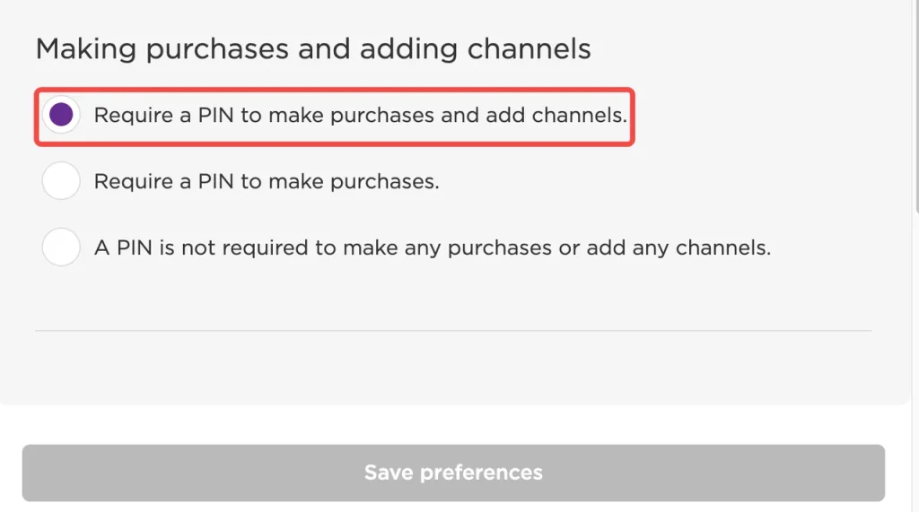 choose Require a PIN to make purchases and add channels