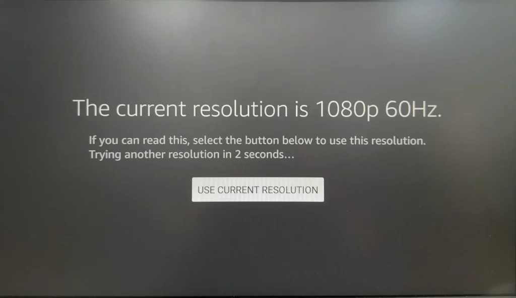 Use current resolution option on Fire TV