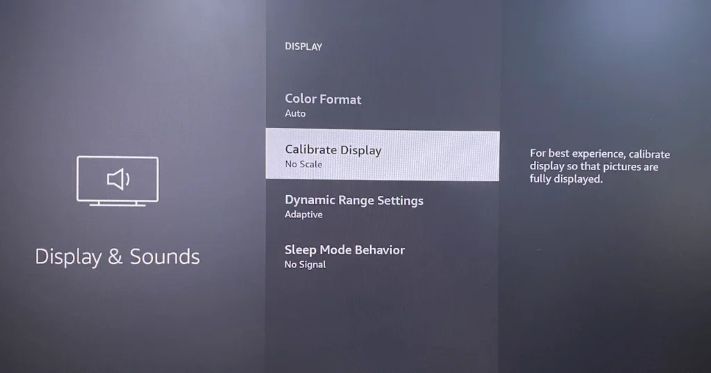 choose Calibrate Display on Firestick
