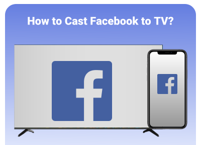 how to cast facebook to tv