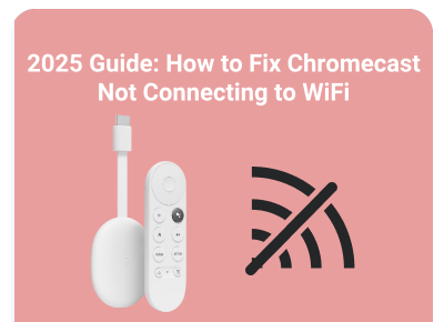 chromecast not connecting to wifi