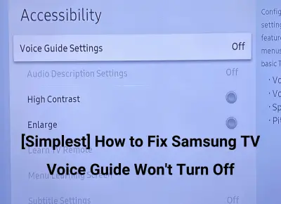 samsung tv voice guide won't turn off