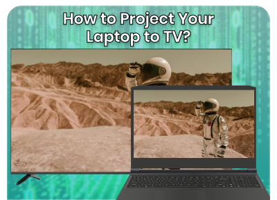 how to project laptop to tv