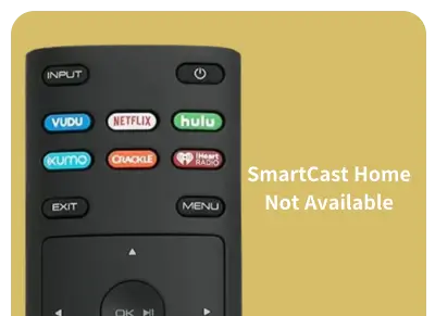 SmartCast home not available